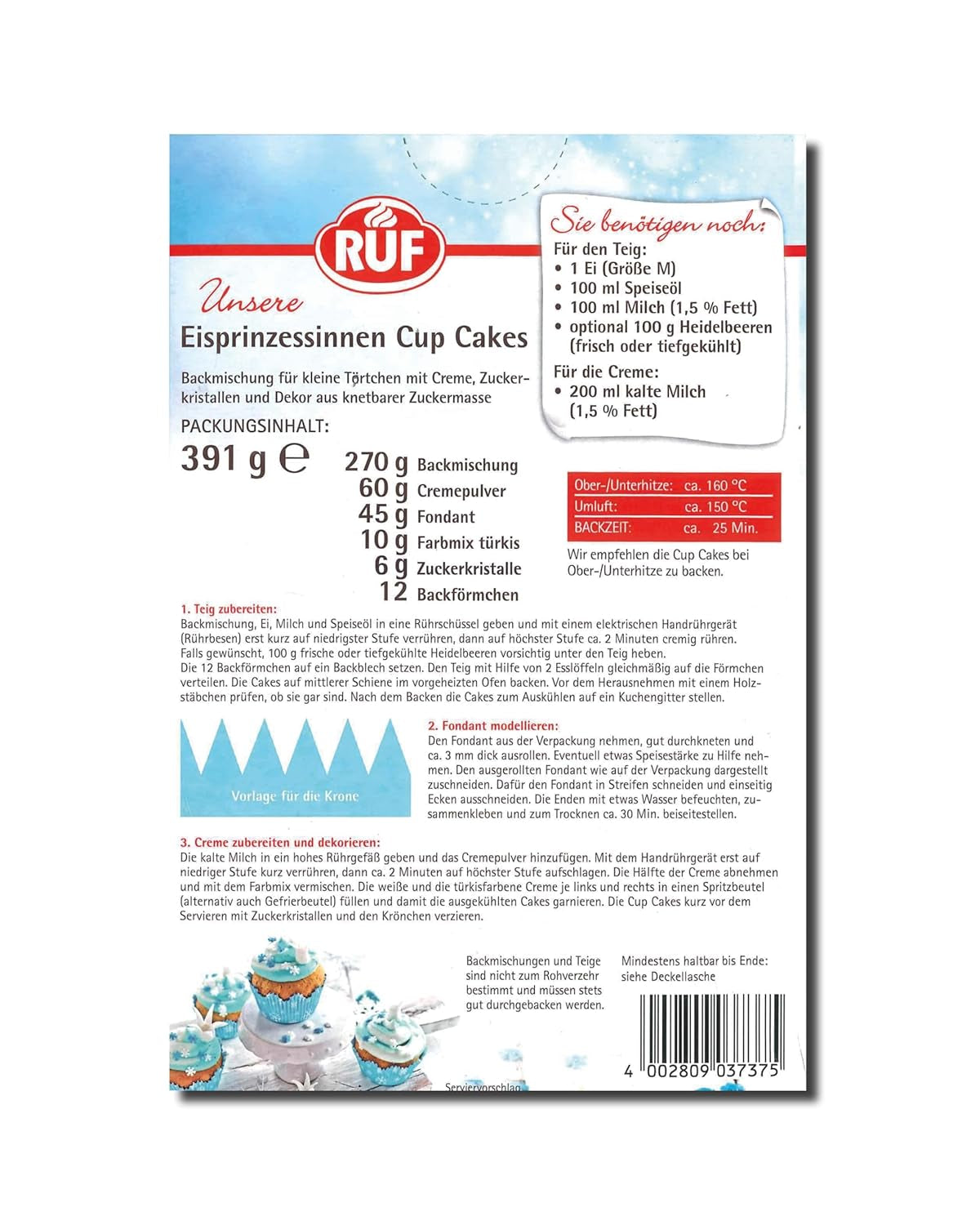 RUF Cupcakes Für Eis-Princessinen Und Prinzen, Mit Torten-Creme in Eisblau, Zucker-Eiskristallen Und Fondant Für Zuckerkronen, Inkl. 12 Backförmchen, 1 X 391G Glaçages et Décor Naty Shop